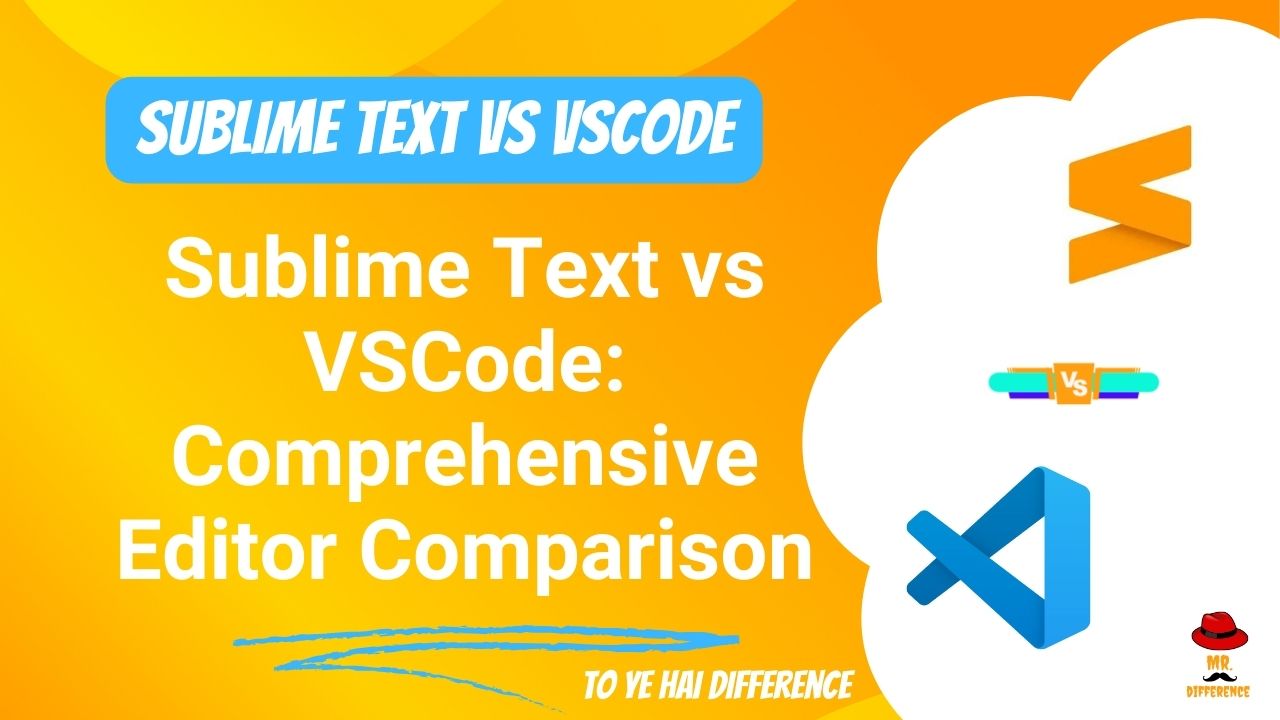 VSCode vs Sublime Text — Complete Developer Editor Breakdown