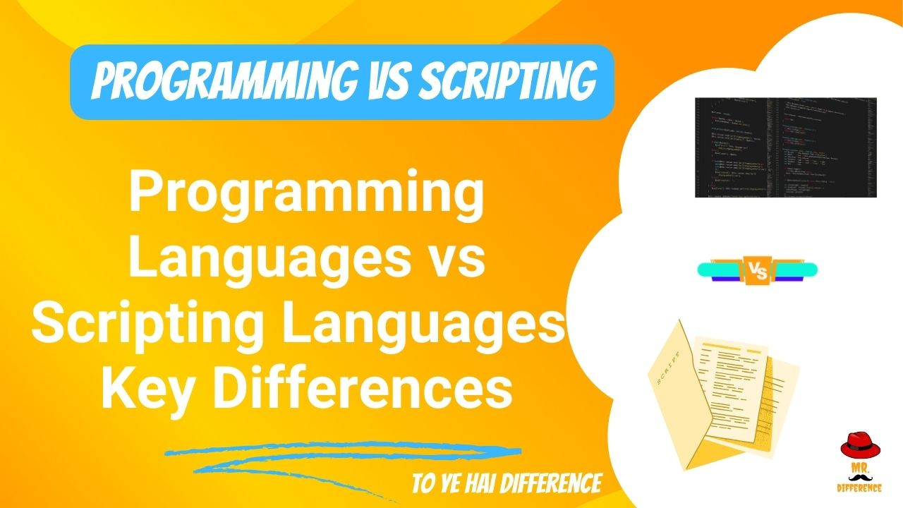 Programming Languages vs Scripting Languages: Differences