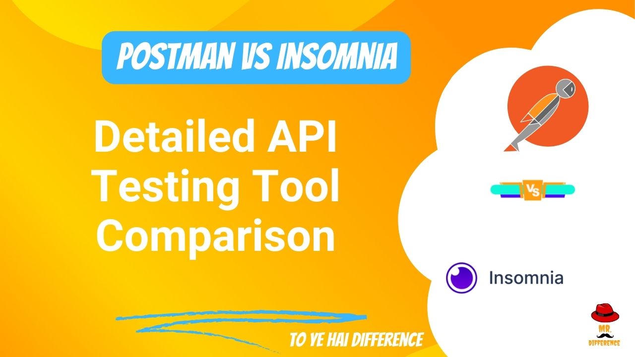 Postman vs Insomnia: Detailed API Testing Tool Comparison